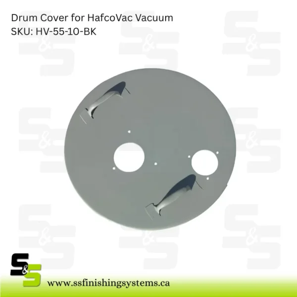 Drum Cover for HafcoVac Vacuum
